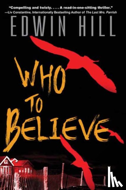 Hill, Edwin - Who to Believe