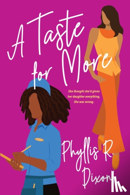 Dixon, Phyllis R. - A Taste for More