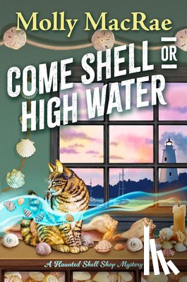 MacRae, Molly - Come Shell or High Water