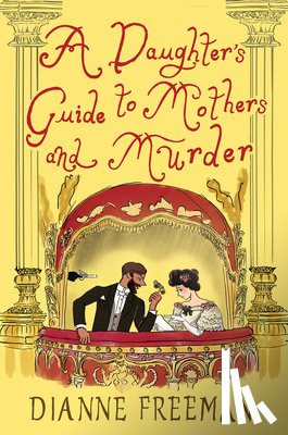 Freeman, Dianne - A Daughter's Guide to Mothers and Murder