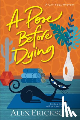 Erickson, Alex - A Pose Before Dying