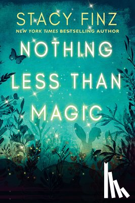 Finz, Stacy - Nothing Less than Magic