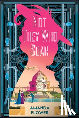 Flower, Amanda - Not They Who Soar