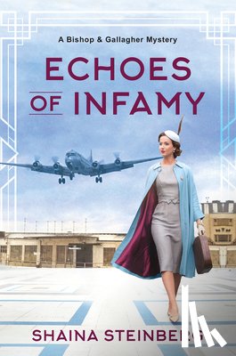 Steinberg, Shaina - Echoes of Infamy