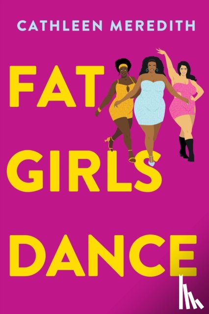 Meredith, Cathleen - Fat Girls Dance