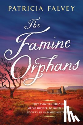 Falvey, Patricia - The Famine Orphans
