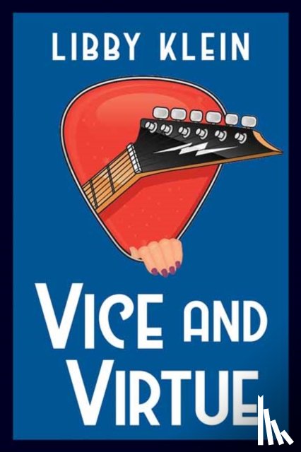 Klein, Libby - Vice and Virtue