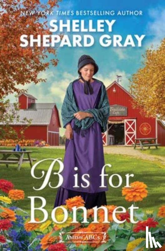 Gray, Shelley Shepard - B Is for Bonnet