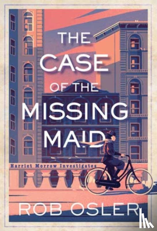 Osler, Rob - The Case of the Missing Maid