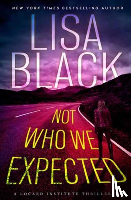 Black, Lisa - Not Who We Expected