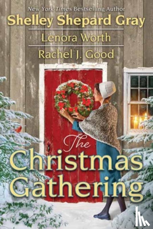 Gray, Shelley Shepard, Good, Rachel J. - The Christmas Gathering