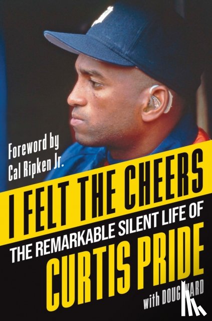 Pride, Curtis - I Felt the Cheers