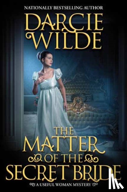 Wilde, Darcie - The Matter of the Secret Bride