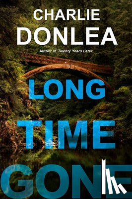 Donlea, Charlie - Long Time Gone