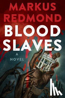 Redmond, Markus - Blood Slaves