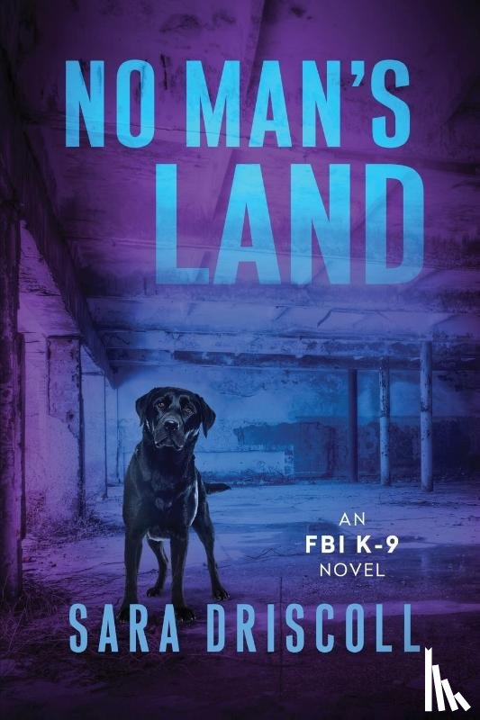 Driscoll, Sara - No Man's Land