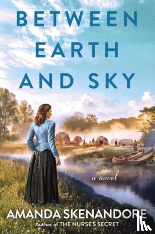 Skenandore, Amanda - Between Earth and Sky