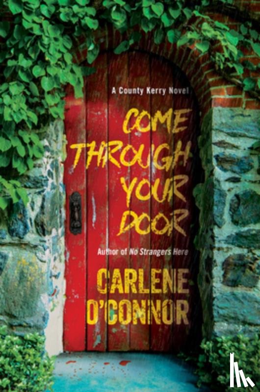 O'Connor, Carlene - Come Through Your Door