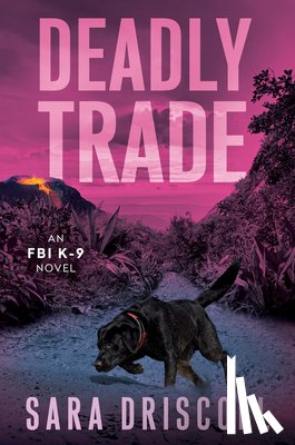 Driscoll, Sara - Deadly Trade