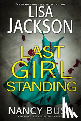 Jackson, Lisa, Bush, Nancy - Last Girl Standing