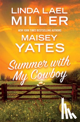 Miller, Linda Lael, Yates, Maisey - Summer with My Cowboy