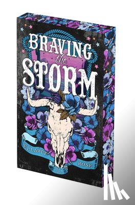 Rose, Elliott - Braving the Storm: Deluxe Limited Edition