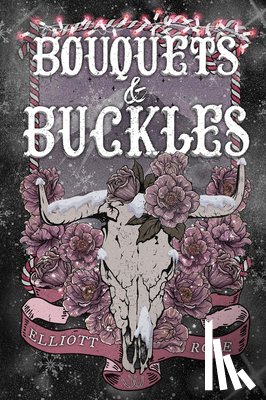 Rose, Elliott - Bouquets and Buckles