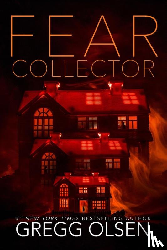 Olsen, Gregg - Fear Collector
