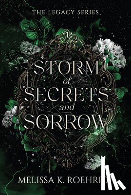 Roehrich, Melissa K. - Storm of Secrets and Sorrow