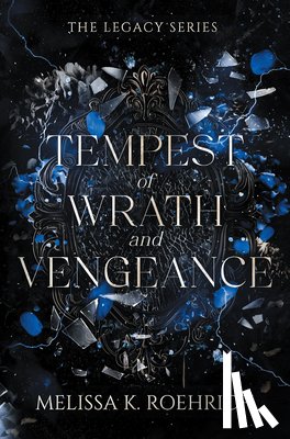 Roehrich, Melissa K. - Tempest of Wrath and Vengeance