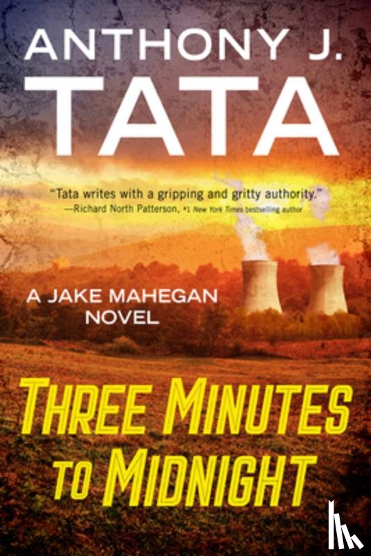 Tata, Anthony J. - Three Minutes to Midnight