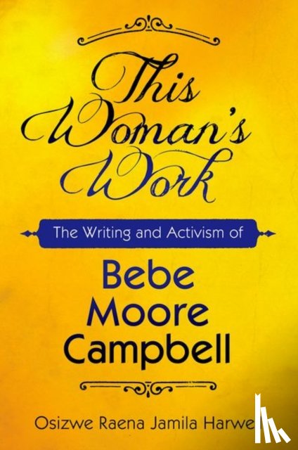 Harwell, Osizwe Raena Jamila - This Woman's Work