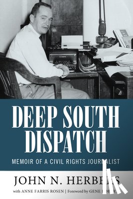 Herbers, John N. - Deep South Dispatch