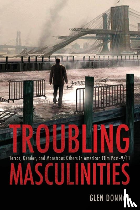 Donnar, Glen - Troubling Masculinities