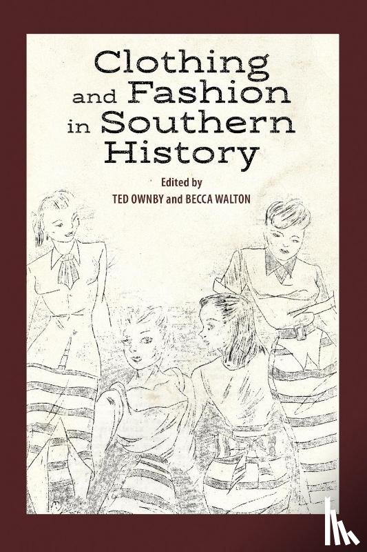  - Clothing and Fashion in Southern History