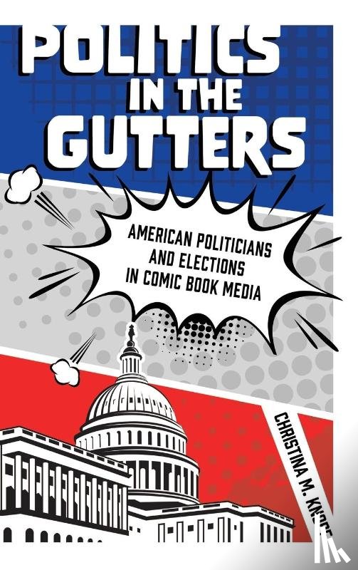 Knopf, Christina M. - Politics in the Gutters