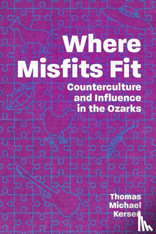 Kersen, Thomas Michael - Where Misfits Fit