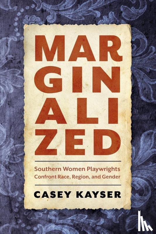 Kayser, Casey - Marginalized