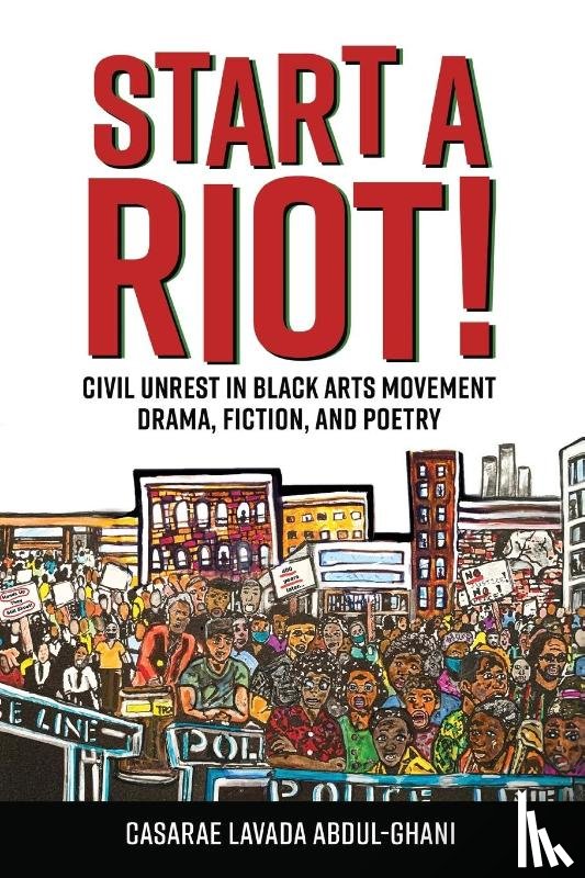 Abdul-Ghani, Casarae Lavada - Start a Riot!