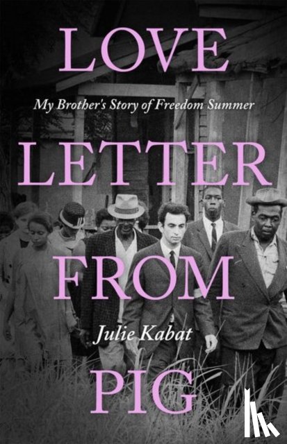 Kabat, Julie - Love Letter from Pig