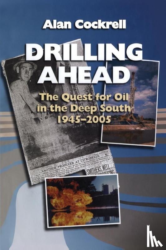 Cockrell, Alan - Drilling Ahead