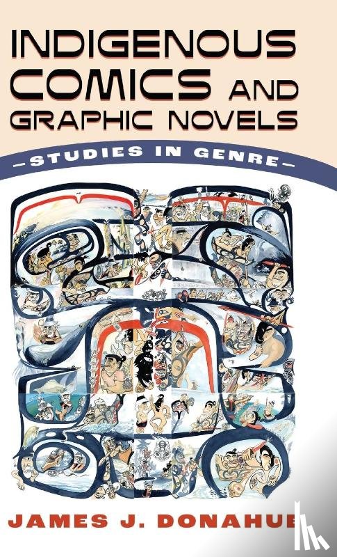 Donahue, James J. - Indigenous Comics and Graphic Novels