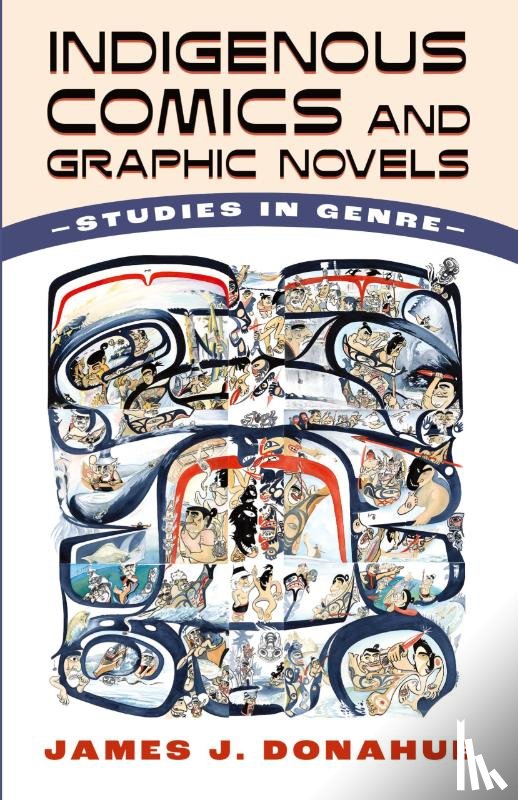 Donahue, James J. - Indigenous Comics and Graphic Novels