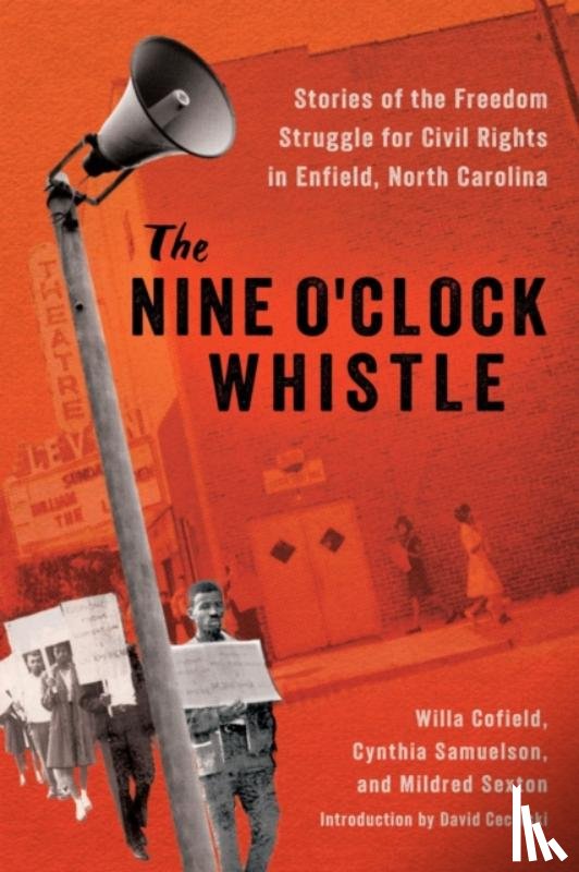Cofield, Willa, Samuelson, Cynthia, Sexton, Mildred, Cecelski, David - The Nine O'Clock Whistle