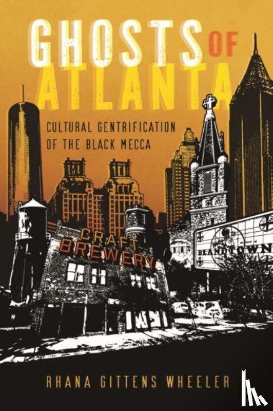 Wheeler, Rhana Gittens - Ghosts of Atlanta