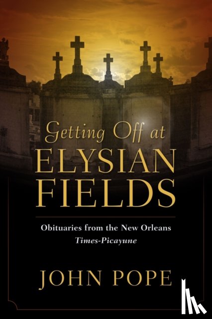 Pope, John - Getting Off at Elysian Fields