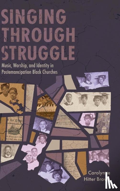 Brown, Carolynne Hitter - Singing Through Struggle