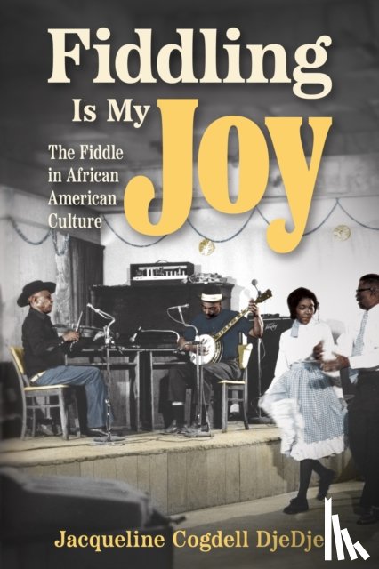 DjeDje, Jacqueline Cogdell - Fiddling Is My Joy