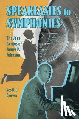 Brown, Scott E. - Speakeasies to Symphonies