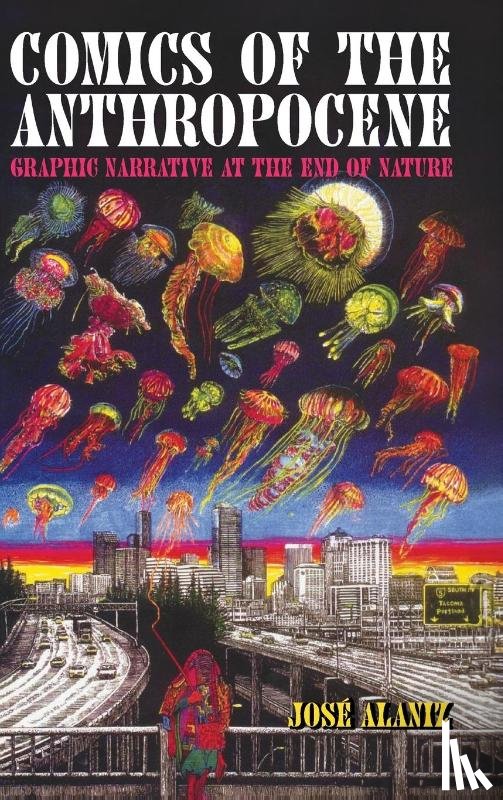 Alaniz, Jose - Comics of the Anthropocene